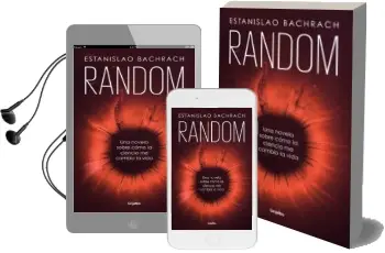 Descargar AudioLibro Random: Una Novela Sobre Cómo la Ciencia me Cambió la Vida de Estanislao Bachrach año 2018