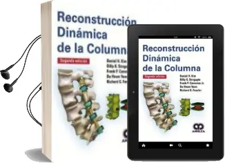 Descargar AudioLibro Reconstruccion Dinamica de la Columna de D. Sengupta, D. Cammisa, F. Heum, D. Fessler, R. Kim año 2018