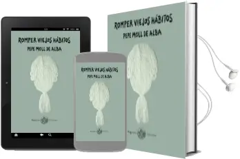 Descargar AudioLibro Romper Viejos Habitos de Pepe Moll De Alba año 2018