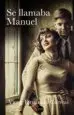 AudioLibro Se Llamaba Manuel de Victor Fernandez Correas