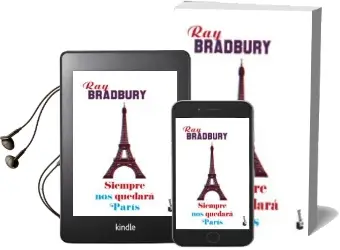Descargar AudioLibro Siempre nos Quedará París de Ray Bradbury año 2018