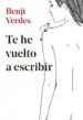 AudioLibro Te he Vuelto a Escribir de Benji Verdes