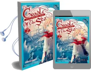 Descargar AudioLibro The Cradle of the sea Vol. 2 (de 4) la Cuna del mar de Mei Nagano año 2018