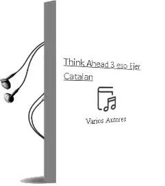 Descargar AudioLibro Think Ahead 3º eso Ejer Catalan de Varios Autores año 2018