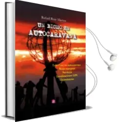 Descargar AudioLibro Un Bicho en Autocaravana de Rafael Ruiz Martos año 2018