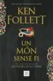 AudioLibro Un món Sense fi (Saga els Pilars de la Terra 2) de Ken Follett