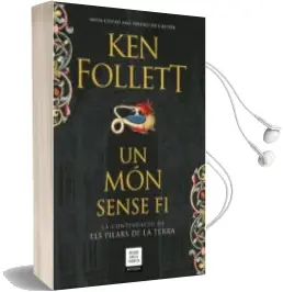 Descargar AudioLibro Un món Sense fi (Saga els Pilars de la Terra 2) de Ken Follett año 2018