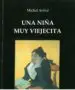 AudioLibro Una Niña muy Viejecita de Desconocido