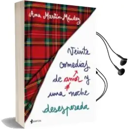 Descargar AudioLibro Veinte Comedias de Amor y una Noche Desesperada de Ana Isabel Martin Mendez año 2018