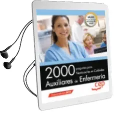 Descargar AudioLibro 2000 Preguntas para Técnicos/As en Cuidados Auxiliares de Enfermería de Varios Autores año 2018