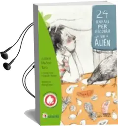 Descargar AudioLibro 24 Senyals per Descobrir un Àlien de Juliana Muñoz Toro año 2018