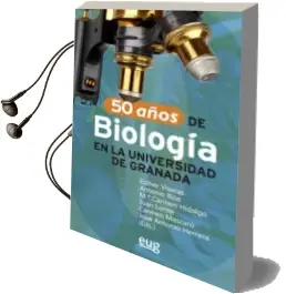 Descargar AudioLibro 50 Años de Biología en la Universidad de Granada de Esther Viceras año 2018
