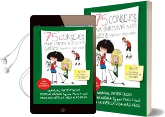 Descargar AudioLibro 75 Consejos para Sobrevivir a los Amigos, Enemigos y Otros Troles (Serie 75 Consejos 10) de Maria Frisa año 2018