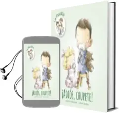 Descargar AudioLibro ¡Adios, Chupete! (la Pandilla nº 1) de Merce Seix; Meritxell Noguera año 2018