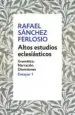 AudioLibro Altos Estudios Eclesiásticos (Ensayos 1) de Rafael Sanchez Ferlosio