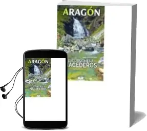 Descargar AudioLibro Aragon: Excursiones a Nacederos de Luis Alberto Martinez Embid año 2018