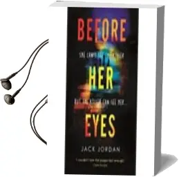 Descargar AudioLibro Before her Eyes de Jack Jordan año 2018