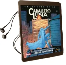 Descargar AudioLibro Caballero Luna 7. Locura Hereditaria de Varios Autores año 2018