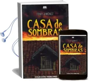 Descargar AudioLibro Casa de Sombras de Tony Jimenez año 2018