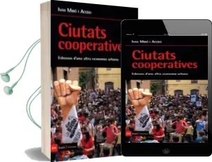 Descargar AudioLibro Ciutats Cooperatives de Ivan Miro I Acedo año 2018