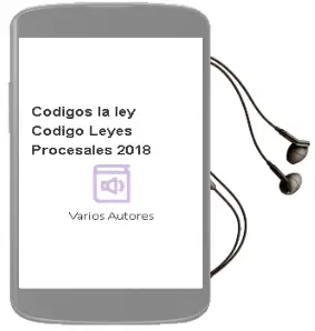 Descargar AudioLibro Codigos la ley Codigo Leyes Procesales 2018. de Varios Autores año 2018