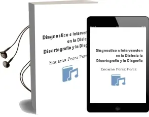 Descargar AudioLibro Diagnostico e Intervencion en la Dislexia, la Disortografia y la Disgrafia de Encarna Perez Perez año 2018