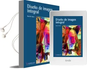 Descargar AudioLibro Diseño de Imagen Integral de Varios Autores año 2018