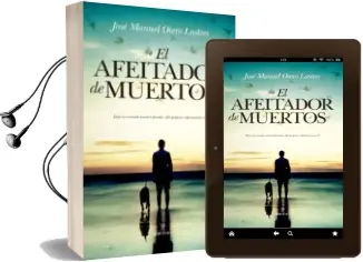 Descargar AudioLibro El Afeitador de Muertos de Jose Manuel Otero Lastres año 2018