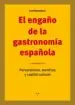 AudioLibro El Engaño de la Gastronomia Española de Jose Berasaluce