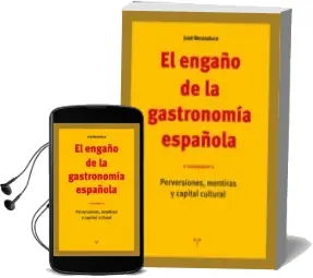 Descargar AudioLibro El Engaño de la Gastronomia Española de Jose Berasaluce año 2018