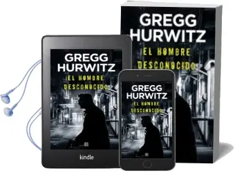 Descargar AudioLibro El Hombre Desconocido (Huerfano x 2) de Gregg Hurwitz año 2018
