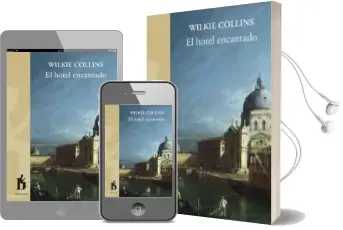 Descargar AudioLibro El Hotel Encantado de Wilkie Collins año 2018