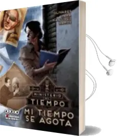 Descargar AudioLibro El Ministerio del Tiempo Comic nº 2: Mi Tiempo se Agota de Varios Autores año 2018