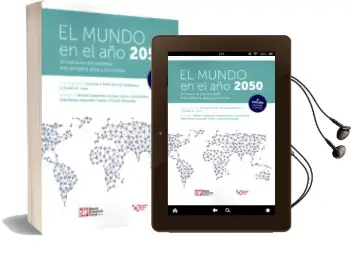Descargar AudioLibro El Mundo en el año 2050: En Busca de una Sociedad mas Prospera, Justa y Armoniosa de Harinder S. Kohli año 2018