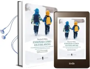 Descargar AudioLibro Enseñar Como en Finlandia de Timothy D. Walke año 2018