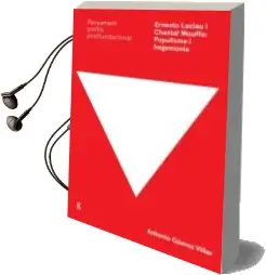 Descargar AudioLibro Ernesto Laclau i Chantal Mouffe: Populisme i Hegemonia de Antonio Gomez Villar año 2018