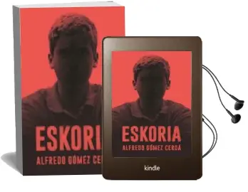 Descargar AudioLibro Eskoria de Alfredo Gomez Cerda año 2018