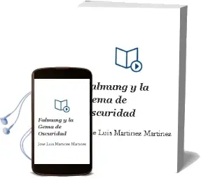 Descargar AudioLibro Falmung y la Gema de Oscuridad de Jose Luis Martinez Martinez año 2018