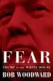 AudioLibro Fear: Trump in the White House de Bob Woodward