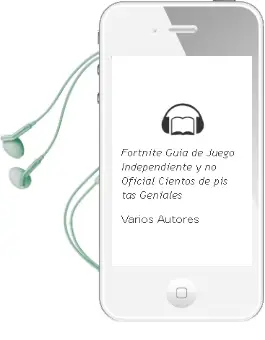 Descargar AudioLibro Fortnite Guia de Juego Independiente y no Oficial (Cientos de pis tas Geniales) de Varios Autores año 2018