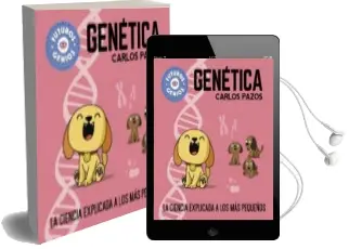 Descargar AudioLibro Genetica (Futuros Genios): La Ciencia Explicada a los mas Pequeños de Carlos Pazos año 2018
