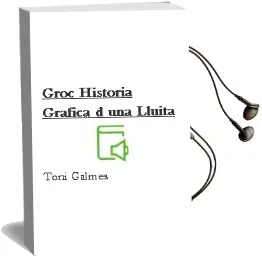 Descargar AudioLibro Groc: Historia Grafica d una Lluita de Toni Galmes año 2018