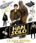 AudioLibro Han Solo, una Historia de Star Wars: La Guia Oficial de Varios Autores
