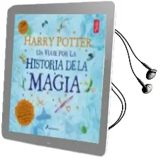 Descargar AudioLibro Harry Potter: Un Viaje por la Historia de la Magia de J.K. Rowling año 2018