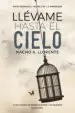 AudioLibro (I.B.D.) Llevame hasta el Cielo: Cuasi Comedia en Cuatro Cuadros y un Ascensor de Nacho A. Llorente