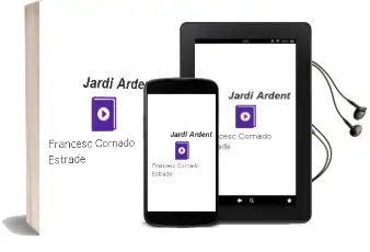 Descargar AudioLibro Jardi Ardent de Francesc Cornado Estrade año 2018