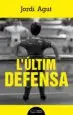 AudioLibro L Ultim Defensa de Jordi Agut