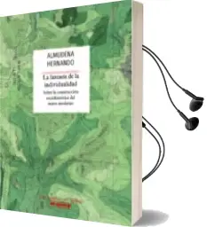 Descargar AudioLibro La Fantasía de la Individualidad de Almudena Hernando Gonzalo año 2018