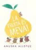 AudioLibro La Fruita es Meva de Anuska Allepuz
