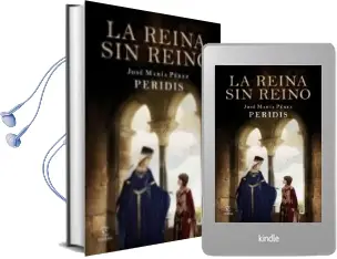 Descargar AudioLibro La Reina sin Reino de Jose Maria Perez Peridis año 2018